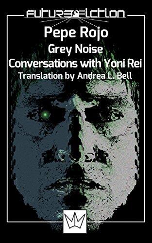 Grey Noise - Conversations with Yoni Rei