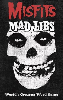 Misfits Mad Libs