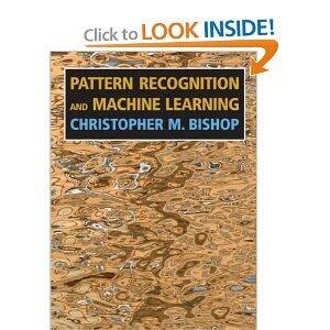 Pattern Recognition and Machine Learning 2nd (second) edition byBishop