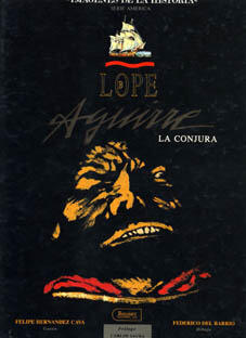 Imágenes de la Historia, serie América #24: Lope de Aguirre, tomo 2: La Conjura