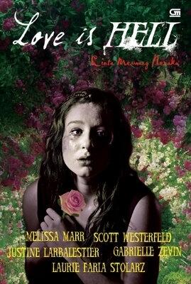 Love is Hell - Cinta Memang Neraka