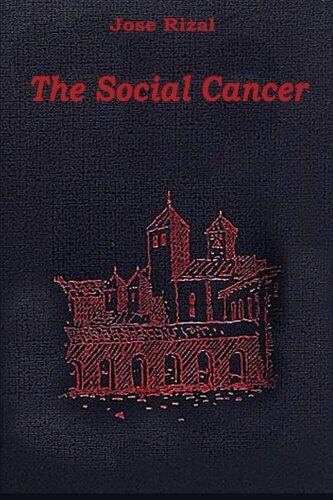 The Social Cancer