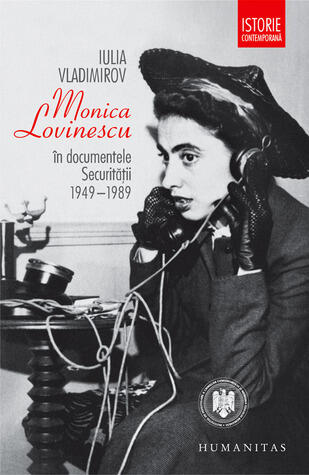 Monica Lovinescu în documentele Securităţii, 1949-1989