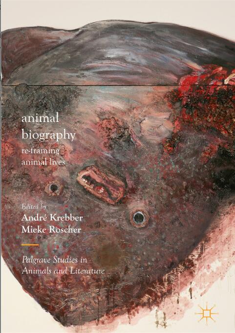 Animal Biography: Re-framing Animal Lives