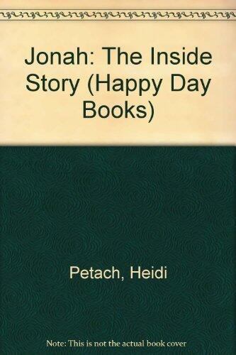 Jonah: The Inside Story