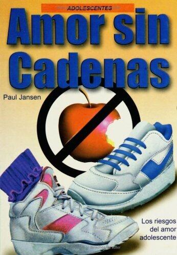 Amor sin Cadenas (Love without Chains)