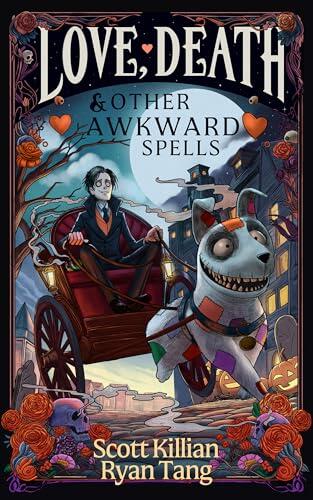 Love, Death & Other Awkward Spells: A Necromantic Cozy Fantasy