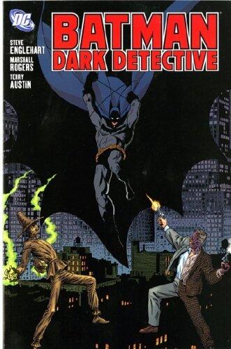 Batman: Dark Detective by Steve Engelhart