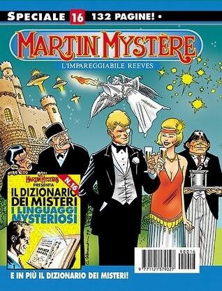 Speciale Martin Mystère n. 16: L'impareggiabile Reeves