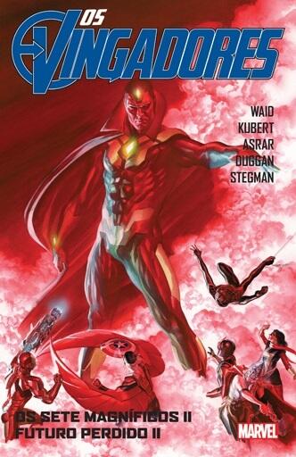 Os Vingadores Vol. 2 - Os Sete Magníficos II; Futuro Perdido II