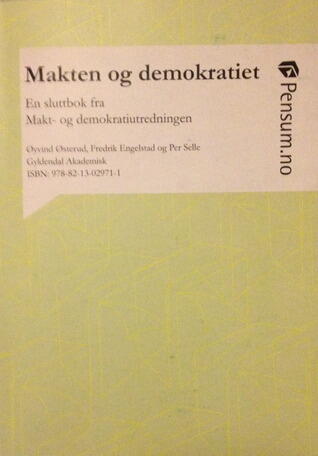 Makten og demokratiet - En sluttbok fra Makt- og demokratiutredningen