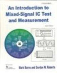 An Introduction To Mixed Signal IC Test And Measurement