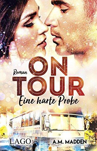 On Tour: Eine harte Probe