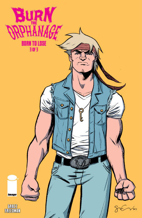 Burn the Orphanage: Born to Lose #3