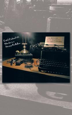 Dutch Diehard #1: Murder is a Strange Bedfellow