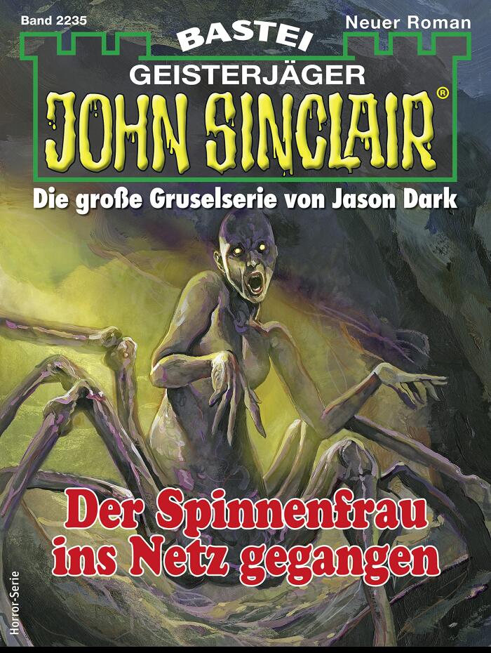 John Sinclair 2235: Der Spinnenfrau ins Netz gegangen
