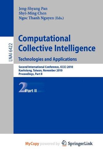 Computational Collective Intelligence. Technologies and Applications: Second International Conference, ICCCI 2010, Kaohsiung, Taiwan, November 10-12, 2010. Proceedings, Part I
