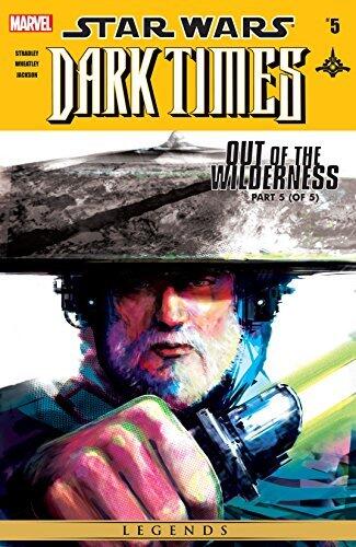 Star Wars: Dark Times - Out of the Wilderness (2011-2012) #5