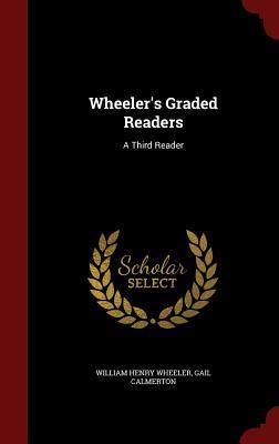 Wheeler's Graded Readers: A Third Reader