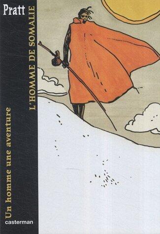 Un homme, une aventure : L'homme de Somalie