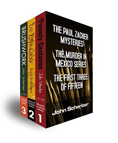 The Paul Zacher Mysteries: Murder in Mexico Vol. 1-3