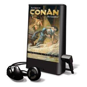 The Coming of Conan the Cimmerian: The Original Adventures of the Greatest Sword and Sorcery Hero of All Time! Library Edition