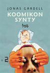 Koomikon synty