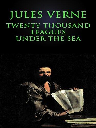 Twenty Thousand Leagues Under the Sea [Annotated]