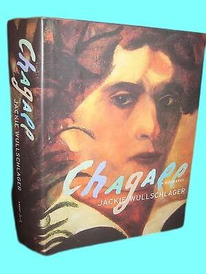 Rare Antique Chagall Jackie Wullschlager Biography Art History Illustrated 1st Edition [Hardcover] Jackie Wullschlager