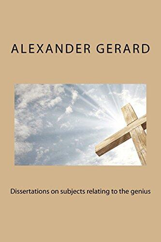 Dissertations on Subjects Relating to the Genius
