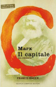 Marx Il Capitale: Una Biografia
