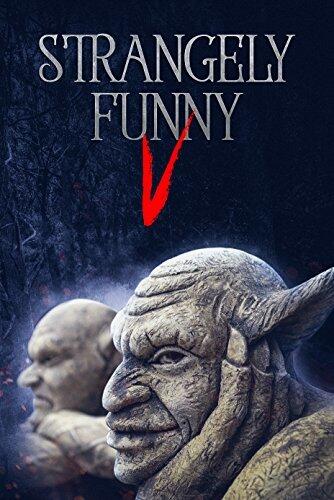 Strangely Funny V