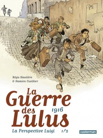 La Guerre des Lulus: La perspective Luigi Tome 1