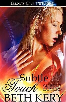 Subtle Touch