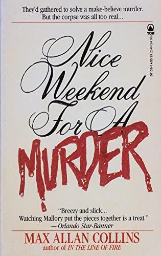 Nice Weekend for a Murder