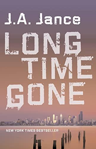Long Time Gone: A J. P. Beaumont Mystery