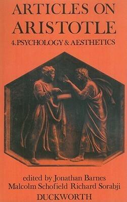 Articles on Aristotle 4: Psychology and Aesthetics