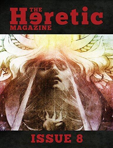 The Heretic Magazine - Issue 8