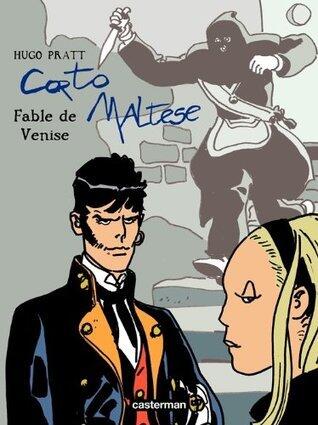 Corto Maltese - Nouvelle édition, recueils en couleurs - tome 10 - Fables de Venise (PRATT t. 8)