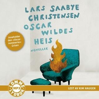 Oscar Wildes heis: noveller