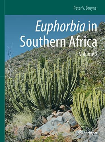 Euphorbia in Southern Africa (Volume 2)