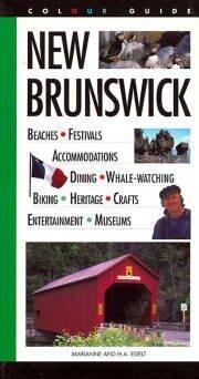 New Brunswick: A Colour Guidebook