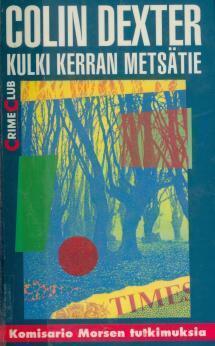 Kulki kerran metsätie