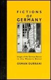 Fictions of Germany: Images of the German Nation in the Modern Novel