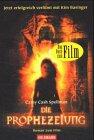 Die Prophezeiung.