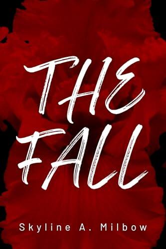 The Fall: Warriors of Love & War Book Two