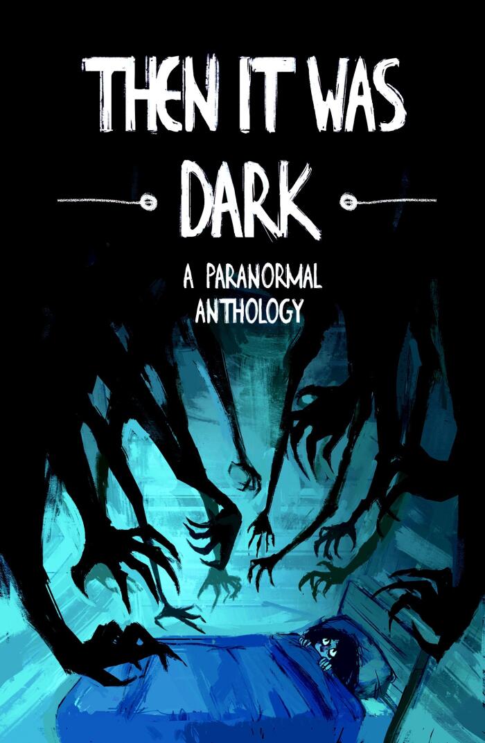 Then It Was Dark