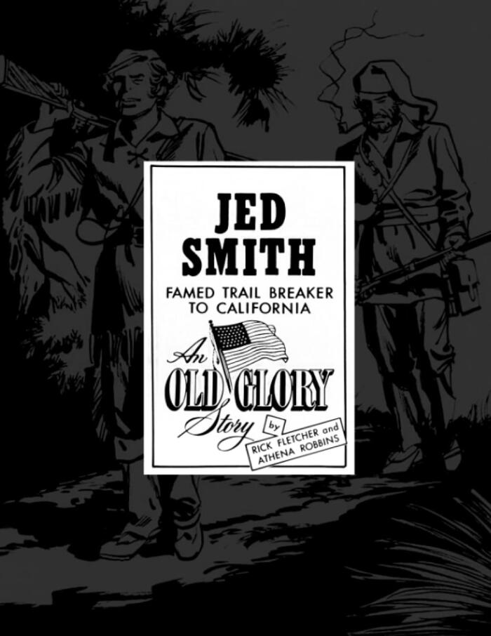 Jed Smith Famed Trail Breaker to California: Catalog of Rick Fletcher Illustrations