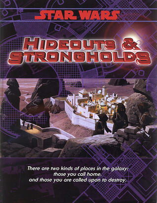 Star Wars: Hideouts & Strongholds