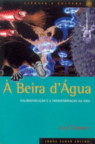 À Beira d'Água: Macroevolução e a Transformação da Vida